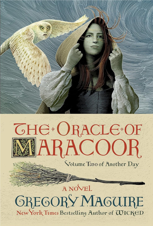The Oracle of Maracoor by Gregory Maguire