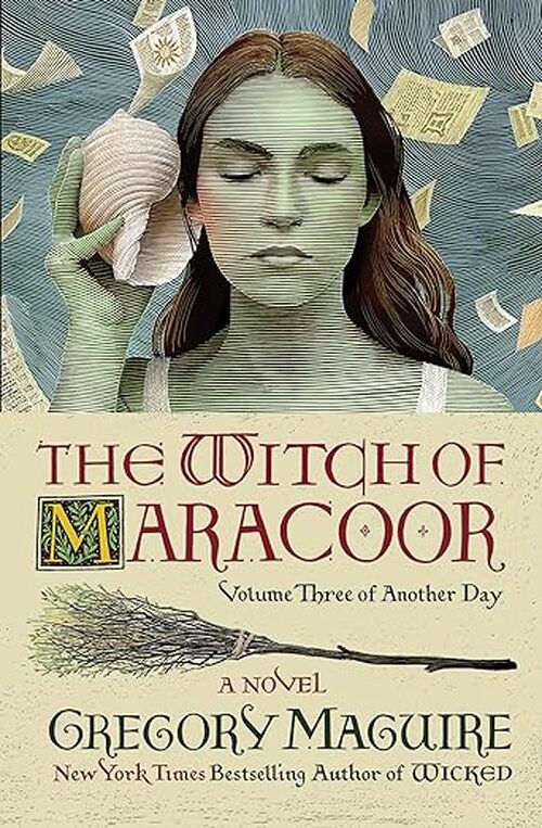 The Witch of Maracoor by Gregory Maguire