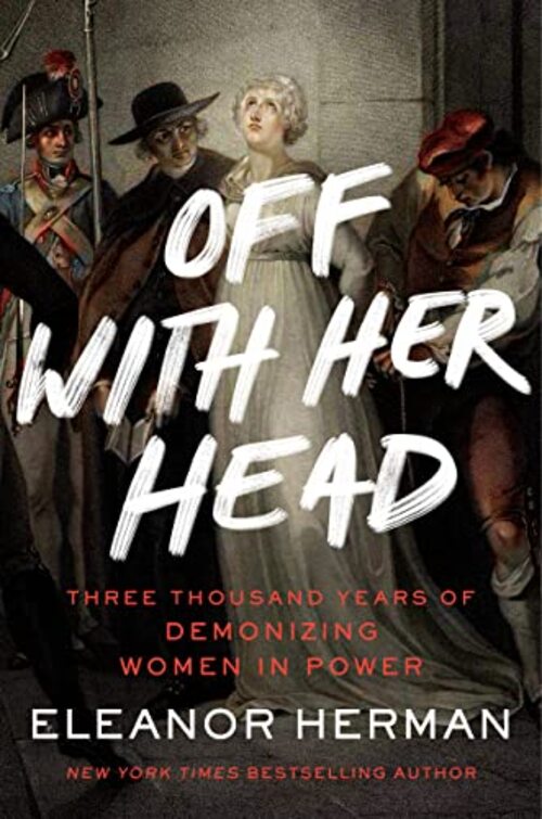 Off with Her Head by Eleanor Herman