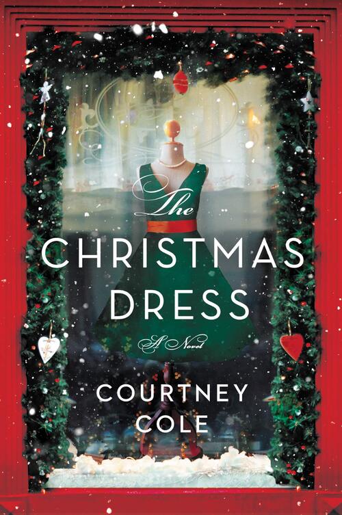 The Christmas Dress by Courtney Cole
