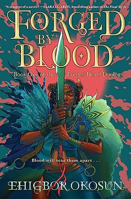 Forged by Blood by Ehigbor Okosun