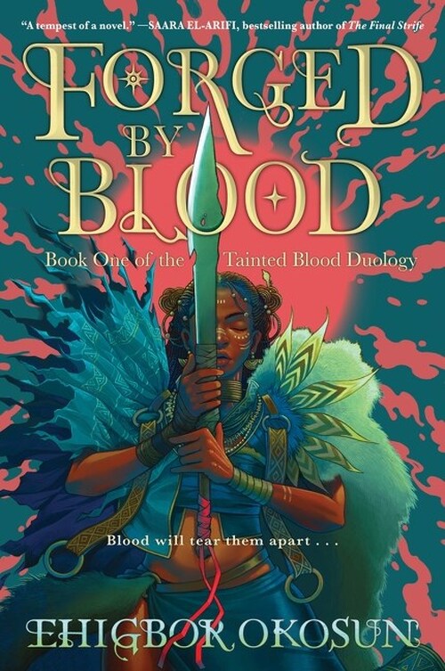 Forged by Blood by Ehigbor Okosun