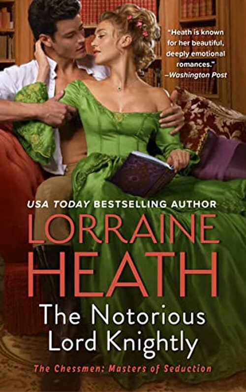 The Notorious Lord Knightly by Lorraine Heath