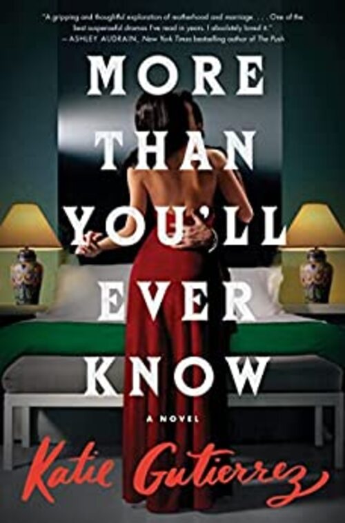 More Than You'll Ever Know by Katie Gutierrez