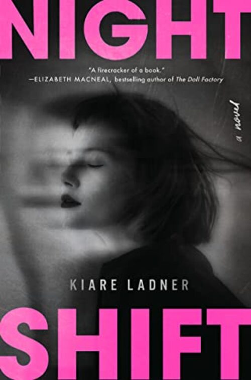 Nightshift by Kiare Ladner