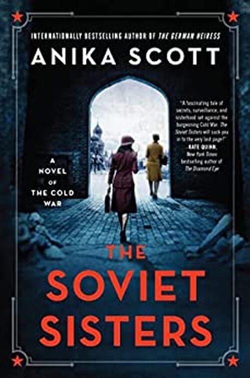 The Soviet Sisters by Anika Scott