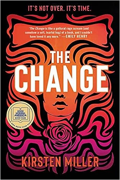 The Change by Kirsten Miller