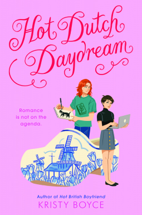 Hot Dutch Daydream by Kristy Boyce