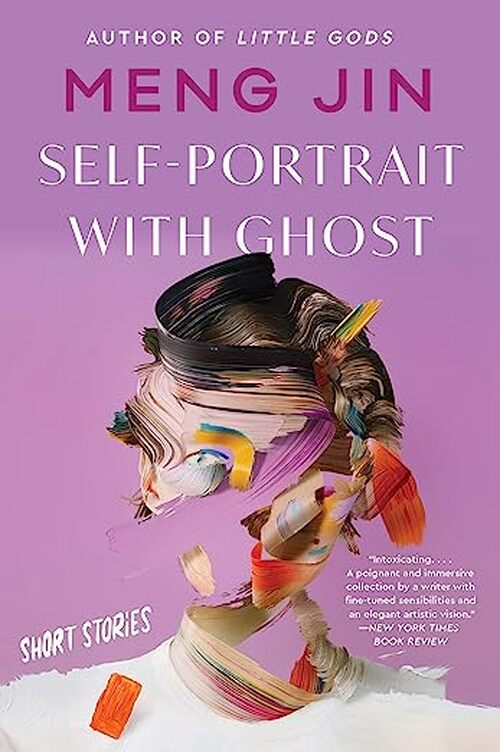 Self-Portrait with Ghost by Meng Jin