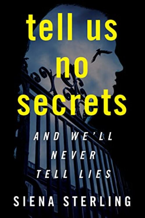 Tell Us No Secrets by Siena Sterling