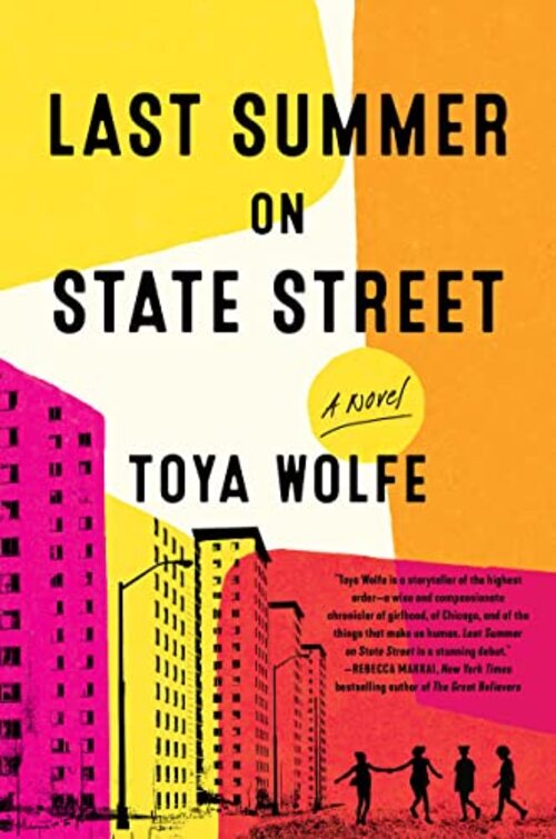 Last Summer on State Street by Toya Wolfe