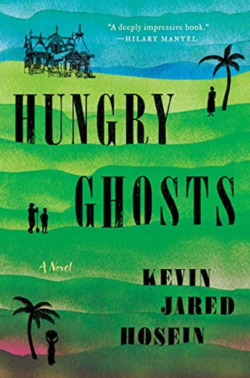 Hungry Ghosts by Kevin Jared Hosein