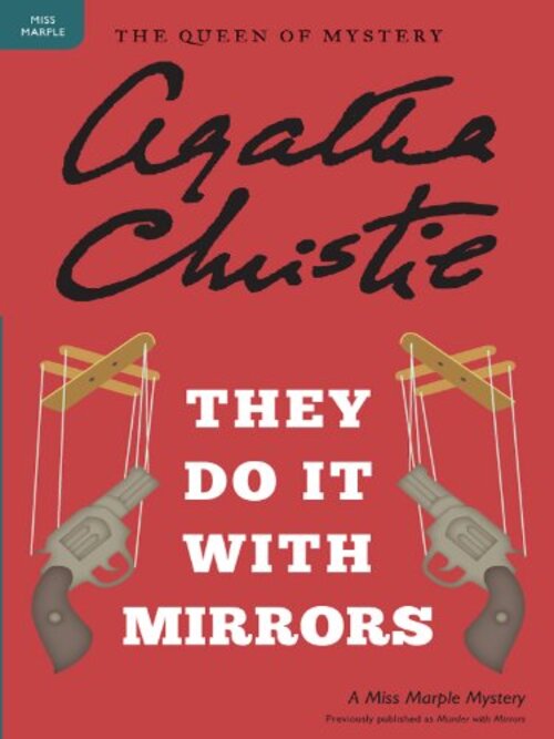 They Do It with Mirrors by Agatha Christie