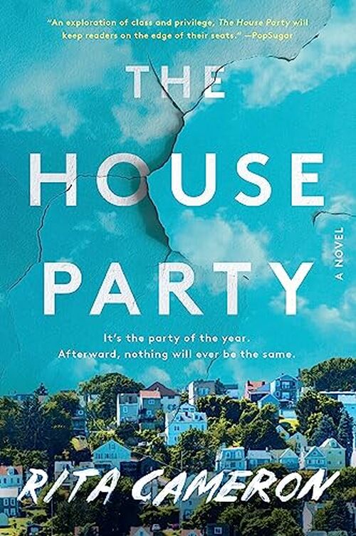 The House Party by Rita Cameron
