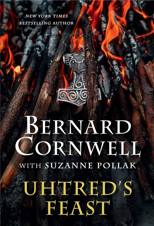 Uhtred's Feast by Bernard Cornwell