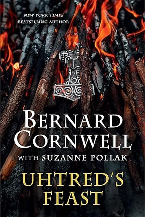 Uhtred's Feast by Bernard Cornwell