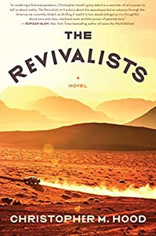 Revivalists, The by Christopher M. Hood