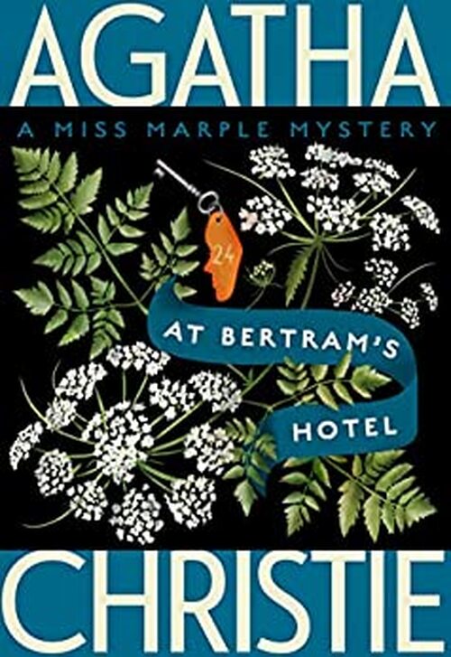 At Bertram's Hotel by Agatha Christie