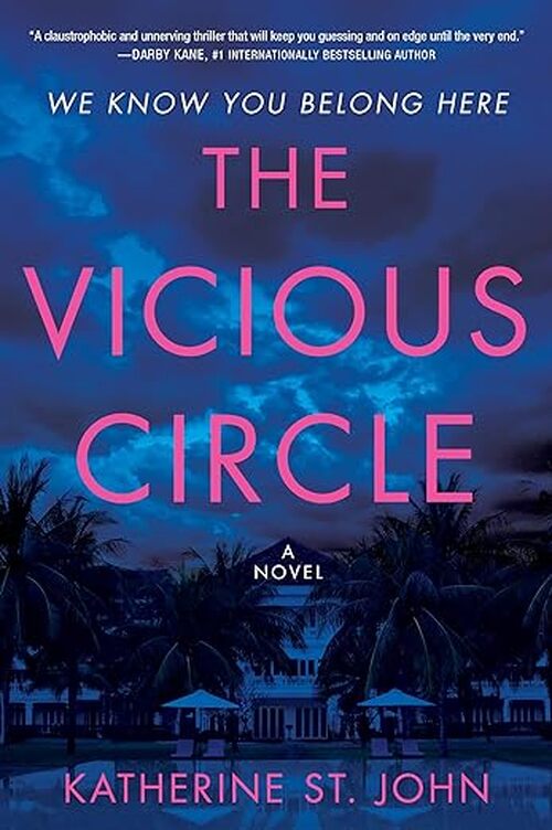 The Vicious Circle by Katherine St. John