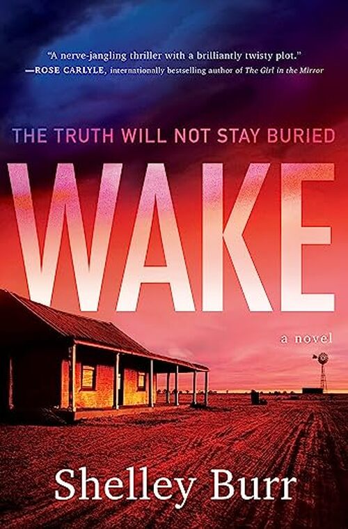Wake by Shelley Burr