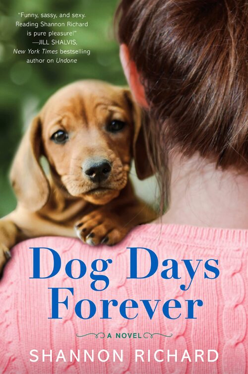 Dog Days Forever by Shannon Richard