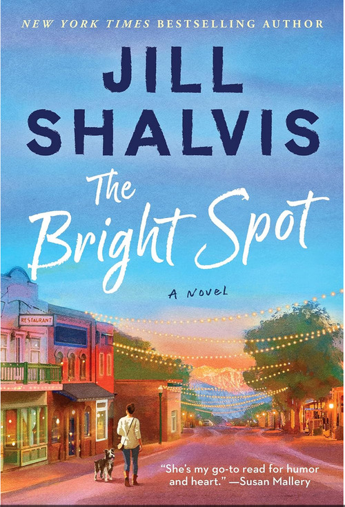 The Bright Spot by Jill Shalvis