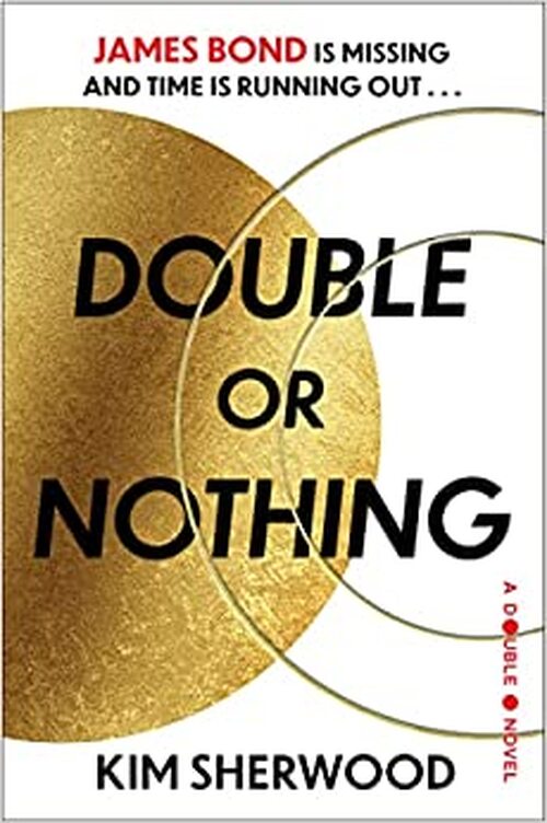 Double or Nothing by Kim Sherwood