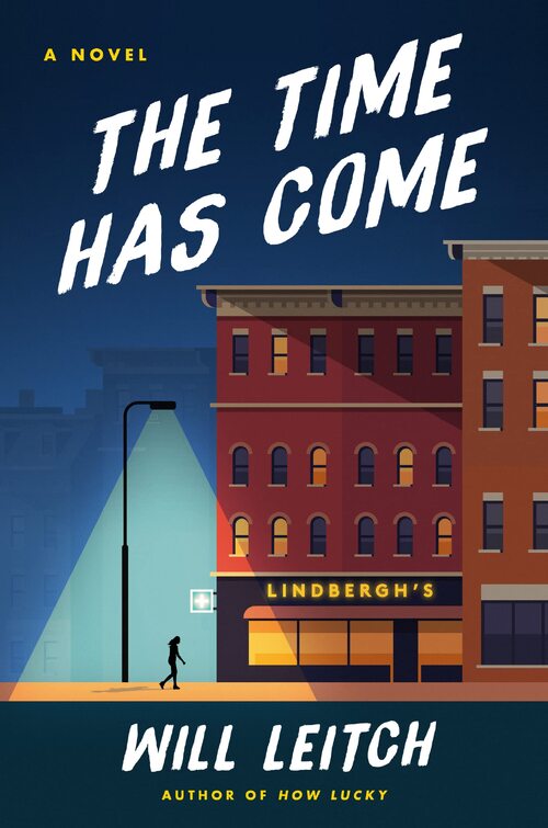 The Time Has Come by Will Leitch