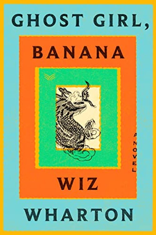 Ghost Girl, Banana by Wiz Wharton