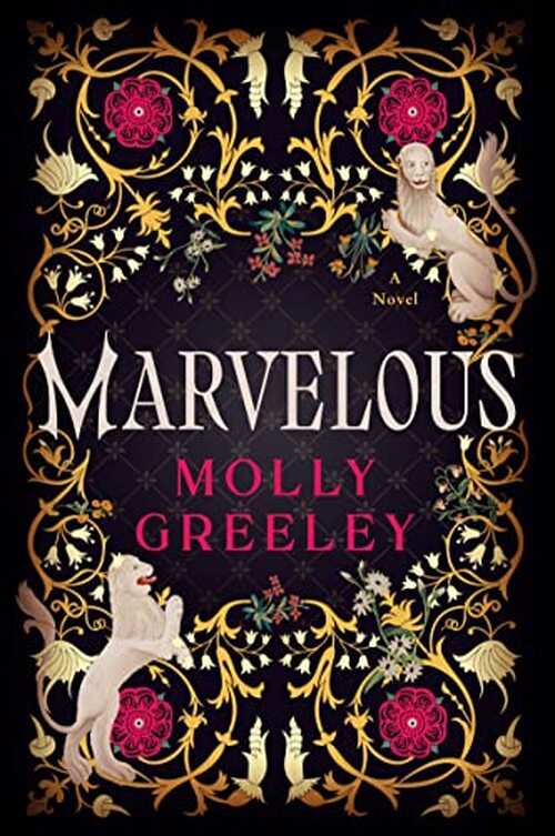 Marvelous by Molly Greeley