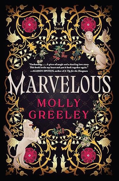 Marvelous by Molly Greeley