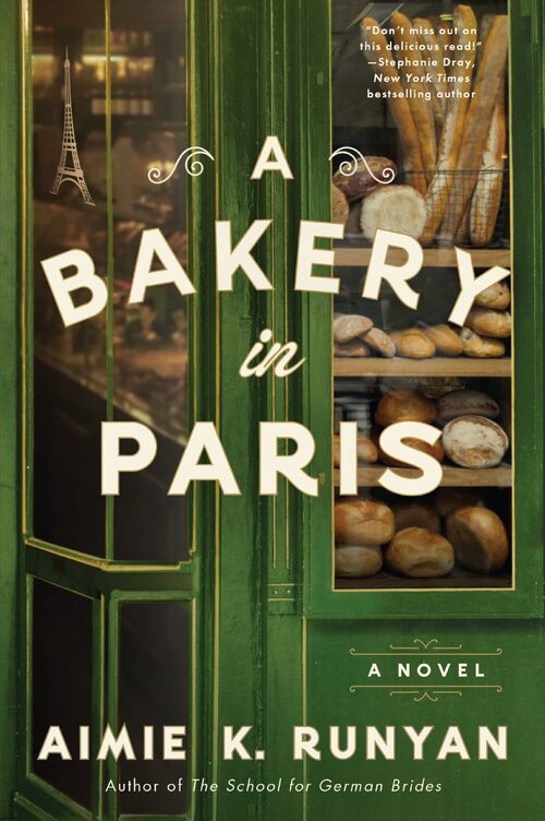 A Bakery in Paris by Aimie K. Runyan