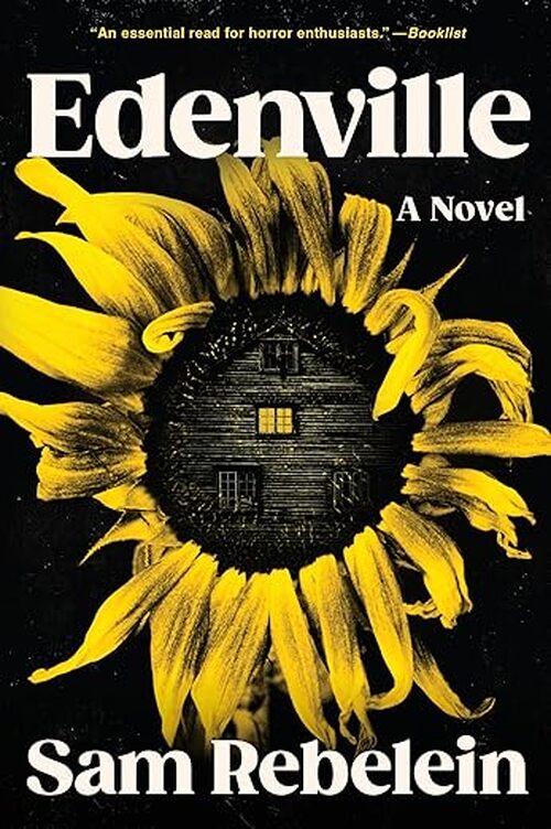 Edenville by Sam Rebelein
