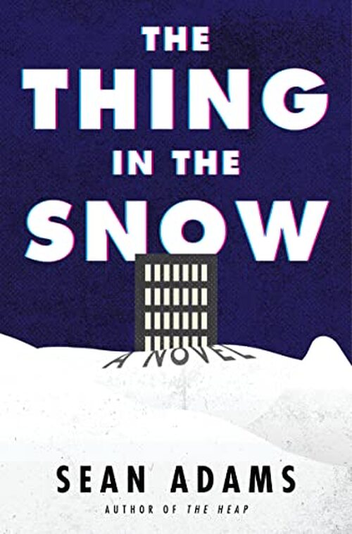 The Thing in the Snow by Sean Adams