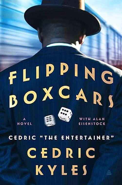 Flipping Boxcars by Cedric The Entertainer