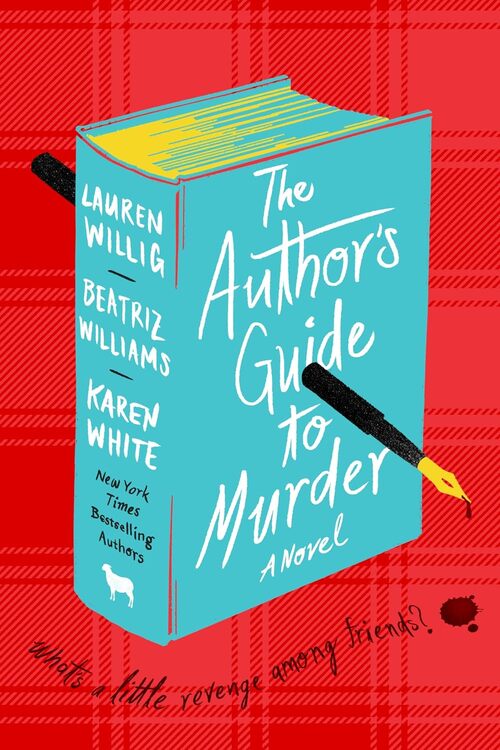 The Author's Guide to Murder by Karen White