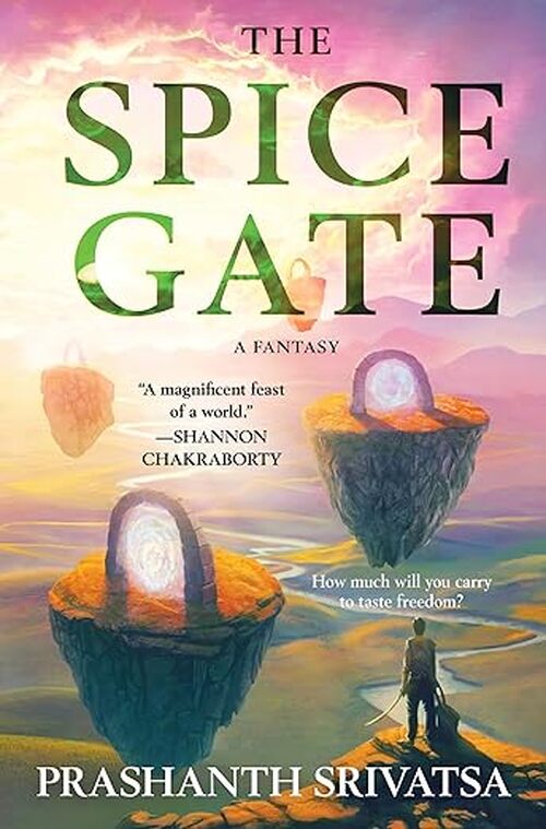 The Spice Gate by Prashanth Srivatsa