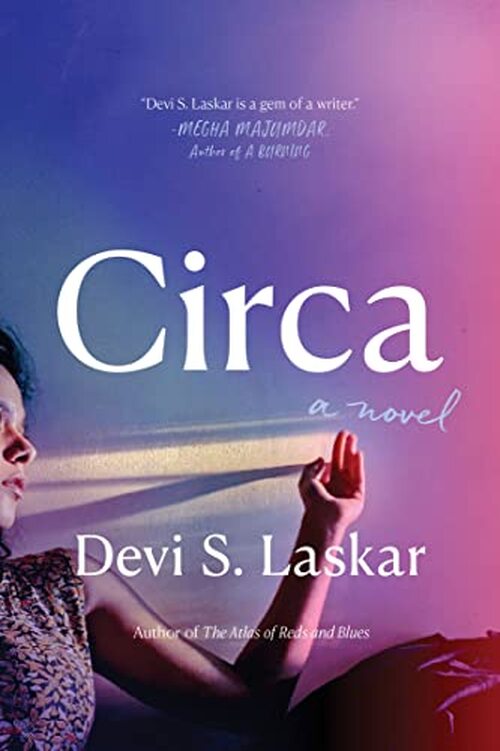 Circa by Devi S. Laskar
