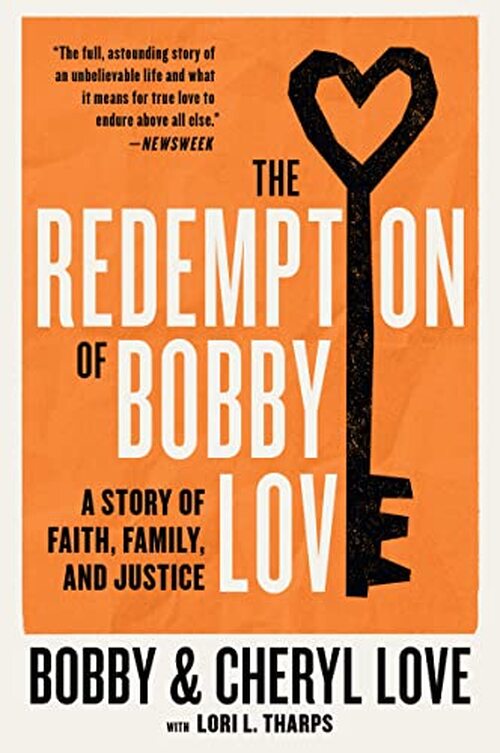 The Redemption of Bobby Love by Bobby Love