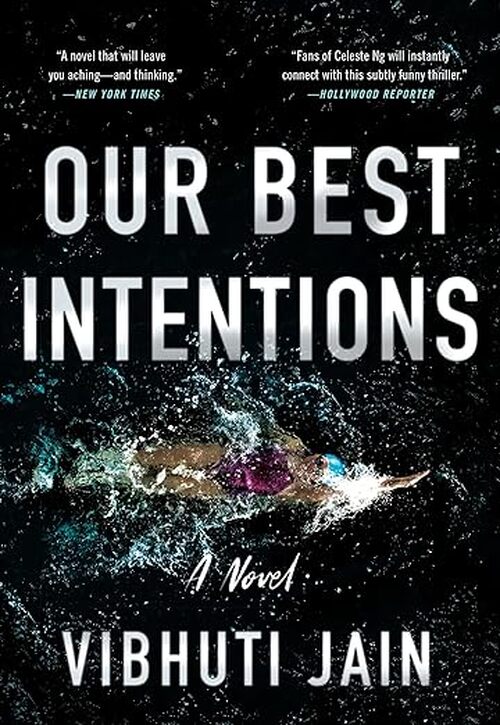 Our Best Intentions by Vibhuti Jain