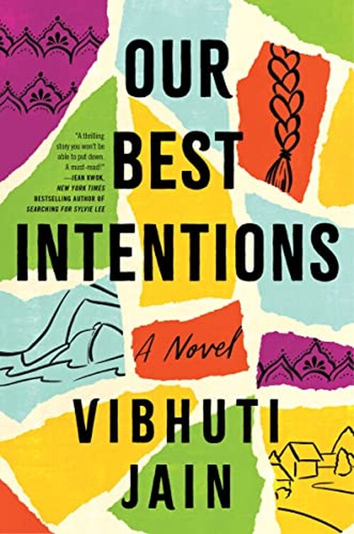 Our Best Intentions by Vibhuti Jain
