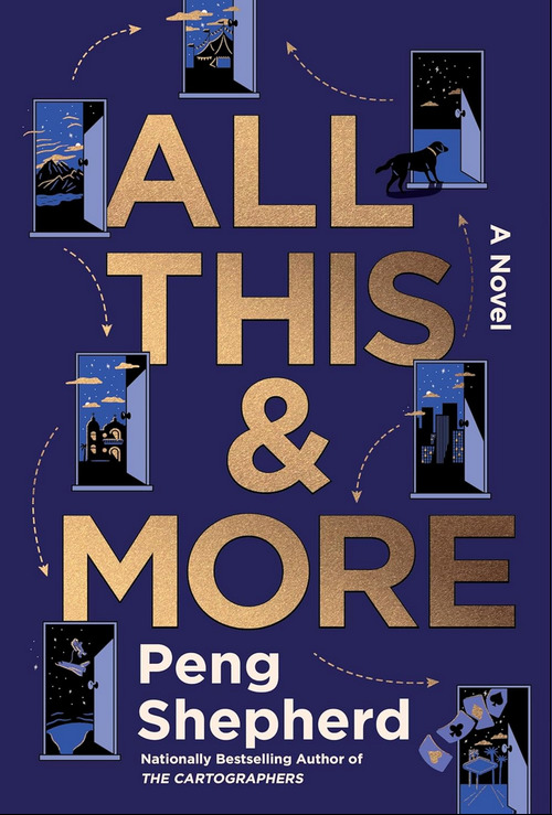 All This and More by Peng Shepherd
