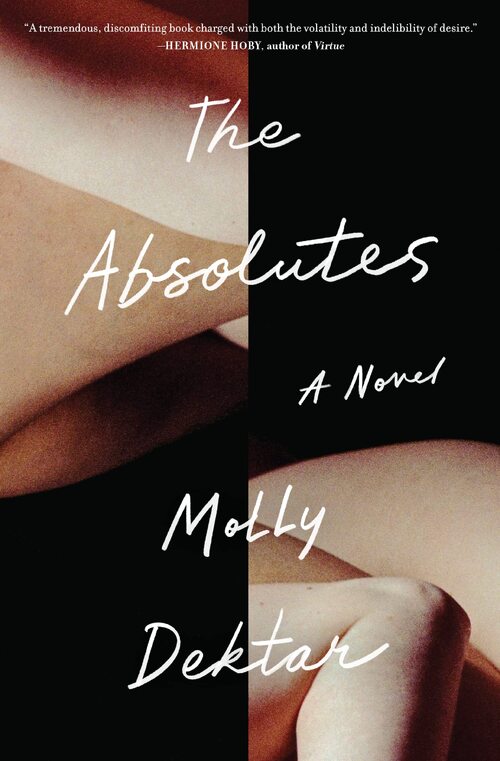 The Absolutes by Molly Dektar