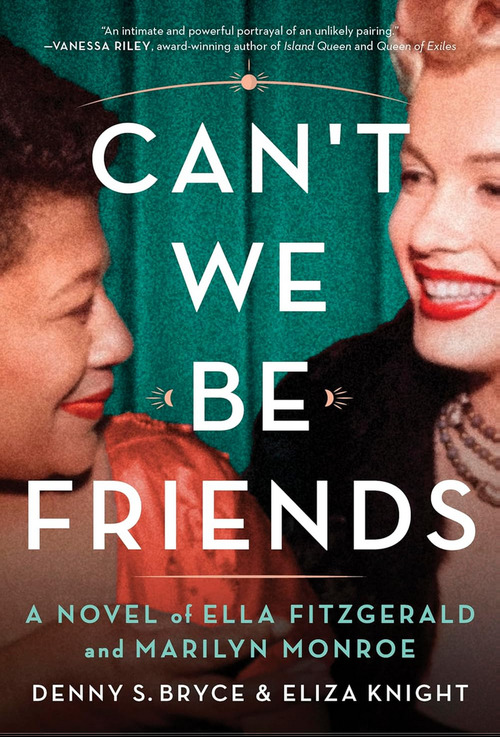 Can't We Be Friends by Denny S. Bryce