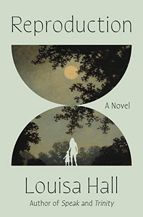 Reproduction by Louisa Hall