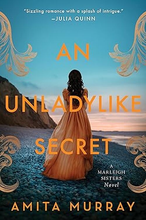 An Unladylike Secret by Amita Murray