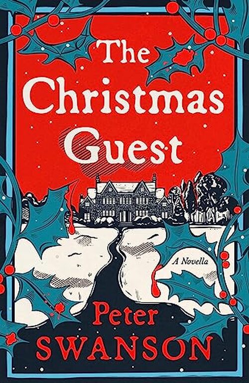 The Christmas Guest by Peter Swanson