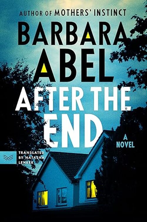 After the End by Barbara Abel
