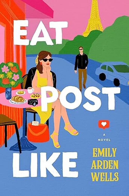 Eat Post Like by Emily Arden Wells
