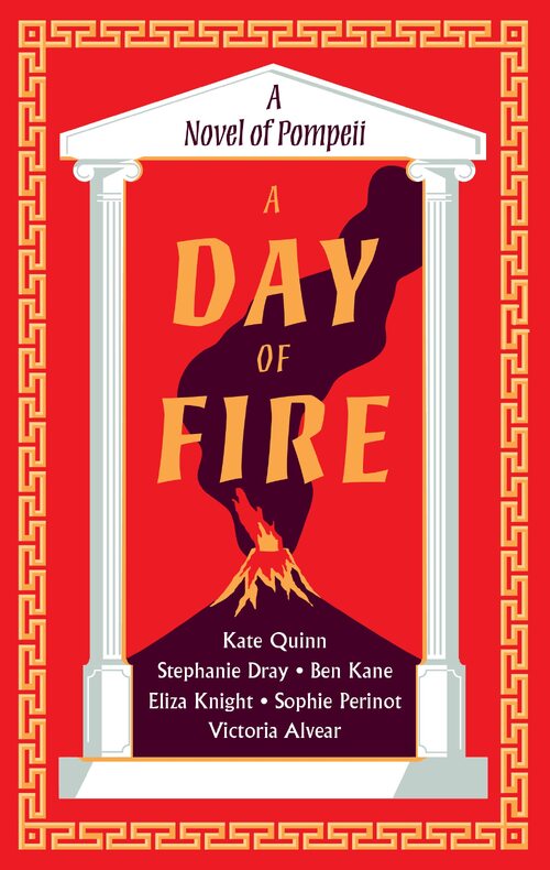 A Day of Fire by Ben Kane
